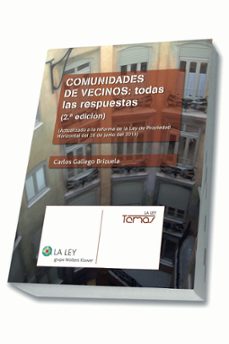 comunidades de vecinos: todas las respuestas (2ª ed.)-carlos gallego brizuela-9788490202791