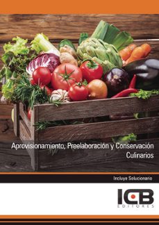 aprovisionamiento, preelaboracion y conservacion culinarios-jose amador sancho frias-9788490215791