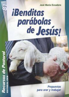 ¡benditas parabolas de jesus!-jose maria escudero fernandez-9788490239391