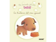 els animals del meu bebè. la historia del meu gosset-9788490246191
