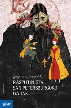 rasputin eta san petersburgoko gauak-joxemari iturralde-9788490270691