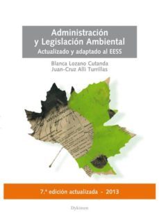 administracion y legislacion ambiental (7ª ed)-9788490316191