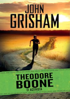 theodore boone 4: el activista-john grisham-9788490431191