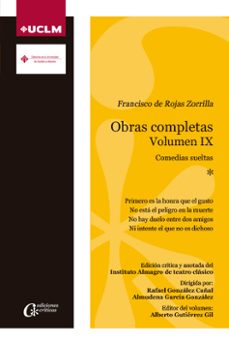 obras completas volumen ix. comedias sueltas-francisco de rojas zorrilla-9788490444191