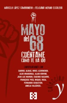 mayo del 68: cuentame como te ha ido: conversaciones-9788490559291