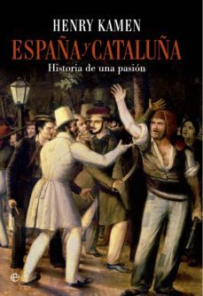 españa y cataluña (ebook)-henry kamen-9788490601891