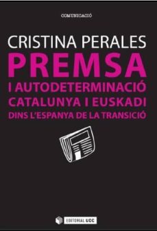 premsa i autodeterminacio-cristina perales garcia-9788490644591