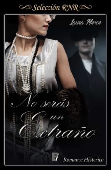 no seras un extraño (ebook)-laura merce-9788490699591