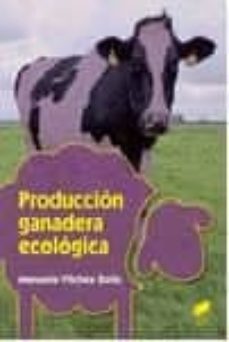 produccion ganadera ecologica-manuela vilches solis-9788490773291