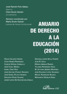 anuario de derecho a la educacion 2014 (ebook)-jose ramon; souto galvan, clara (coords.) polo sabau-9788490859391