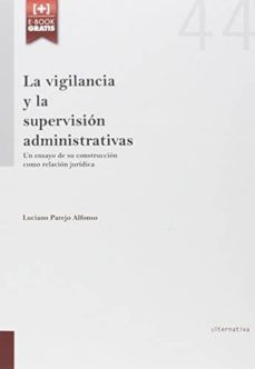 la vigilancia y la supervision administrativas-9788490869291