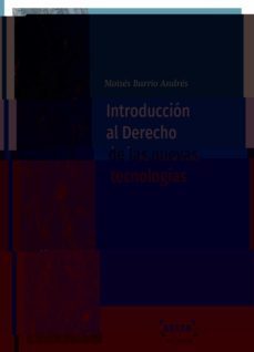 (i.b.d.) introduccion al derecho de las nuevas tecnologias-9788490905791
