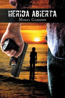 (i.b.d.) herida abierta-mikel gardon-9788491120391