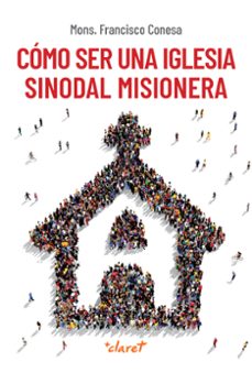 como ser una iglesia sinodal misionera-francisco conesa-9788491365891