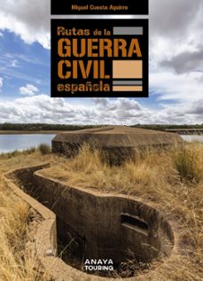 rutas de la guerra civil española-miguel cuesta aguirre-9788491584391