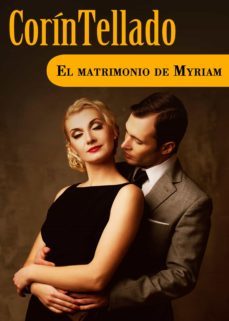 el matrimonio de myriam (ebook)-corin tellado-9788491621591