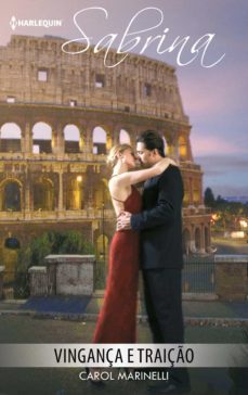 vingança e traição (ebook)-carol marinelli-9788491703891
