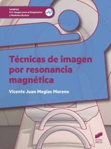 tecnicas de imagen por resonancia magnetica (ebook)-vicente juan megias moreno-9788491715191