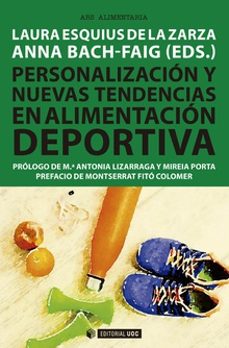 personalizacion y nuevas tendencias en alimentacion deportiva-anna bach faig-laura esquius de la zarza-9788491805991