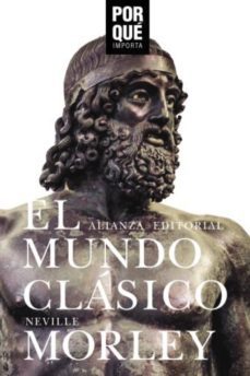 el mundo clasico: ¿por que importa? (ebook)-neville morley-9788491814191