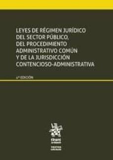 leyes de regimen juridico del sector publico, del procedimiento administrativo comun y de la jurisdiccion contencioso-administrativo-luciano parejo alfonso-9788491907091