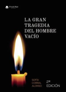 la gran tragedia del hombre vacío (ebook)-sofia corral alonso-9788491947691
