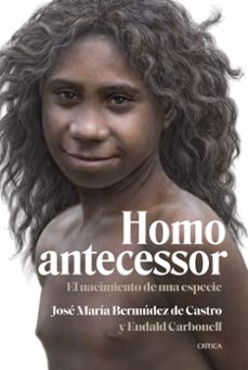 homo antecessor-jose maria bermudez de castro-9788491995791