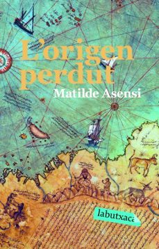 l origen perdut-matilde asensi-9788492549191