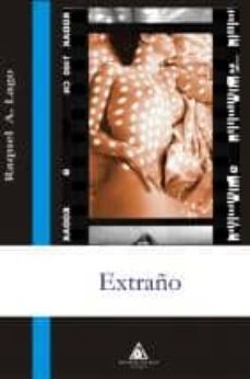 extraño-raquel a. lago-9788492594191