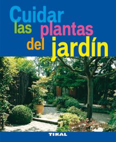 cuidar las plantas del jardin-9788492678891