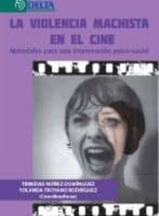 la violencia machista en el cine: materiales para la intervencion psico-social-9788492954391