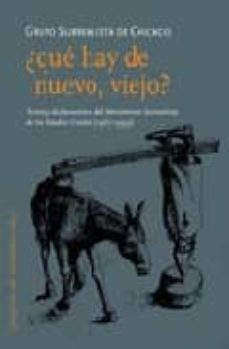 ¿que hay de nuevo, viejo? textos y declaraciones del movimiento s urrealista de los estados unidos (1967-1999)-9788493570491