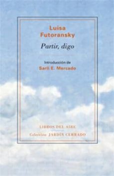 partir, digo-luisa furoransky-9788493770891