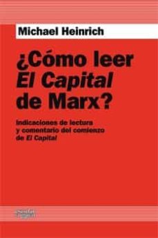 ¿como leer el capital de marx? indicaciones de lectura y comentar io del comienzo de el capital-9788493790691