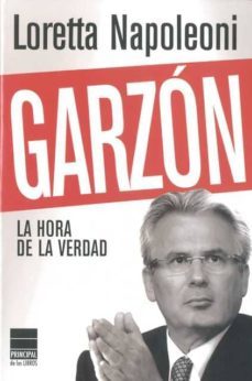 garzon: la hora de la verdad-loretta napoleoni-9788493831691