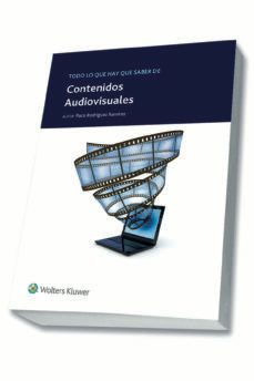 contenidos audiovisuales ( todo lo que hay que saber )-francisco rodriguez ramirez-9788493955991