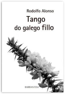 tango do galego fillo-rodolfo alonso-9788494030291