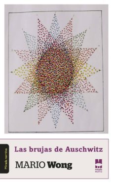 las brujas de auschwitz-mario wong-9788494214691