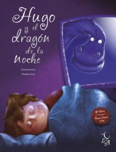 hugo y el dragon de la noche-gema sirvent-9788494231391