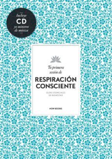 tu primera sesion de respiracion consciente-alejandra vidal melero-9788494240591
