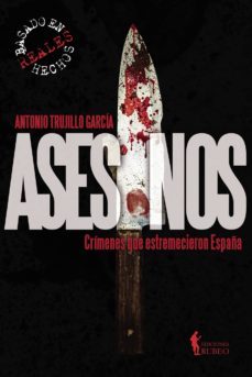 asesinos-antonio trujillo garcia-9788494662591