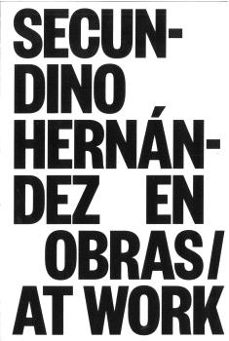 secundino hernandez en obras / at work-secundino hernandez-9788494666391