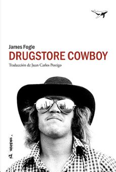 drugstore cowboy-james fogle-9788494680991