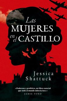 las mujeres en el castillo-jessica shattuck-9788494740091