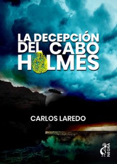 la decepcion del cabo holmes (serie cabo holmes 2)-9788494782091