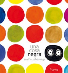 una cosa negra (3ª ed.)-emilio urberuaga-9788494928291