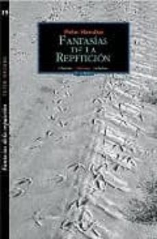 fantasias de la repeticion-9788495116291