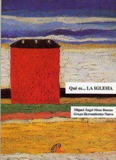 que es la iglesia-miguel angel mesa bouzas-9788495221391