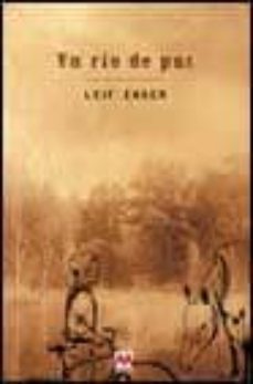 un rio de paz-leif enger-9788495354891