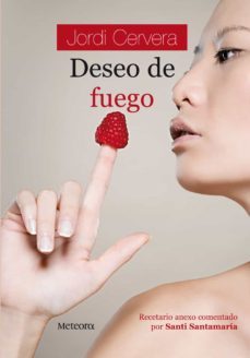deseo de fuego-jordi cervera nogues-jordi cervera-9788495623591